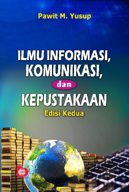 Ilmu Informasi, Komunikasi, dan kepustakaan